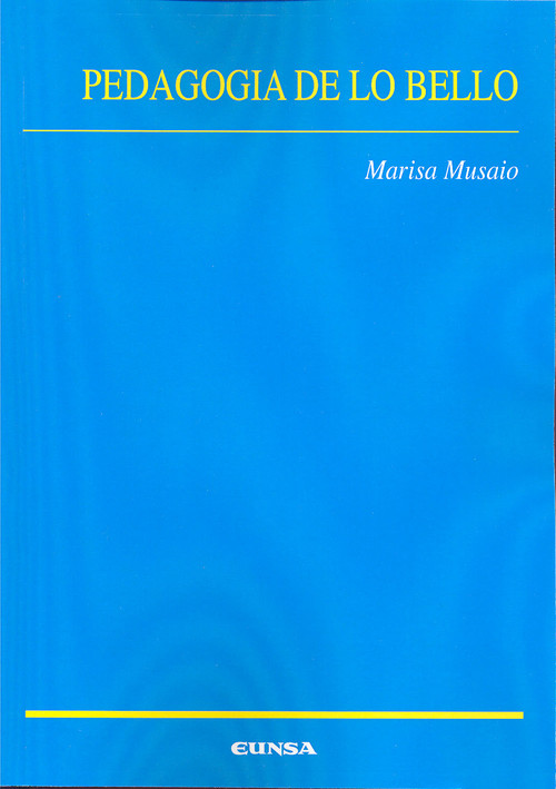 PEDAGOGIA DE LO BELLO
