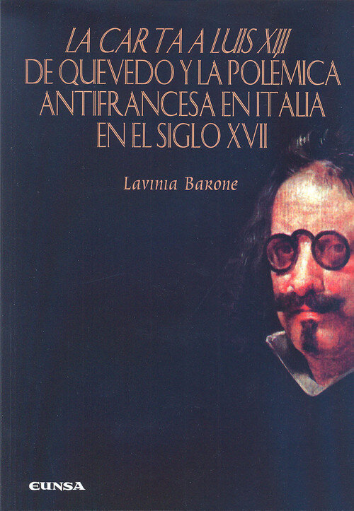 CARTA LUIS XIII DE QUEVEDO Y LA POLEMICA ANTIFRANCESA EN , L