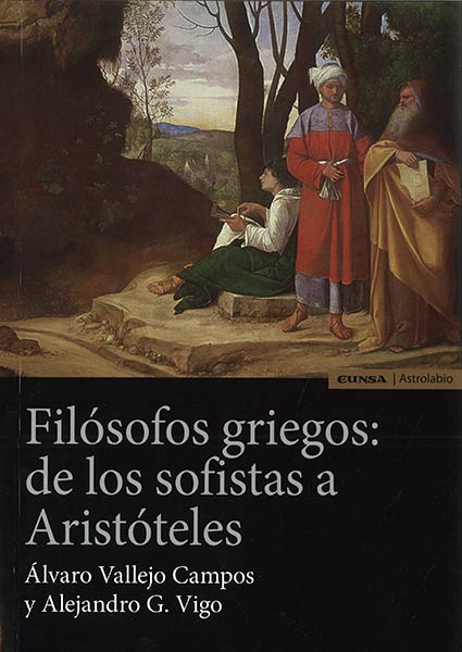 FILOSOFOS GRIEGOS: DE LOS SOFISTAS A ARISTOTELES