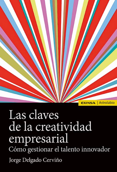 CLAVES DE LA CREATIVIDAD EMPRESARIAL, LAS
