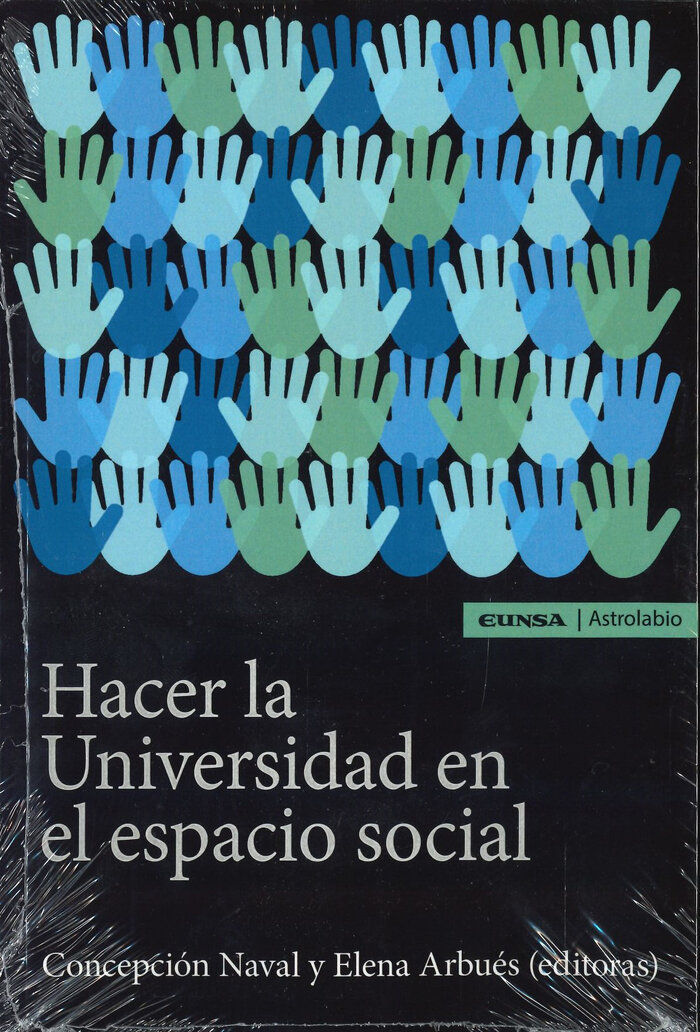 HACER LA UNIVERSIDAD EN EL ESPACIO SOCIAL