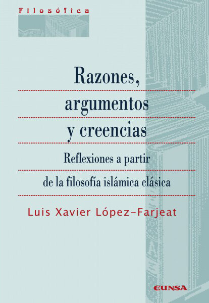 RAZONES, ARGUMENTOS Y CREENCIAS