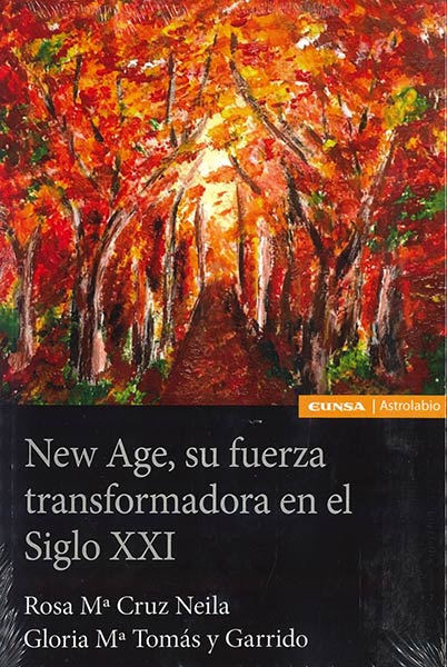 NEW AGE, SU FUERZA TRANSFORMADORA EN EL SIGLO XXI