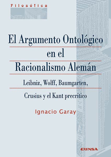 ARGUMENTO ONTOLOGICO EN EL RACIONALISMO ALEMAN,EL