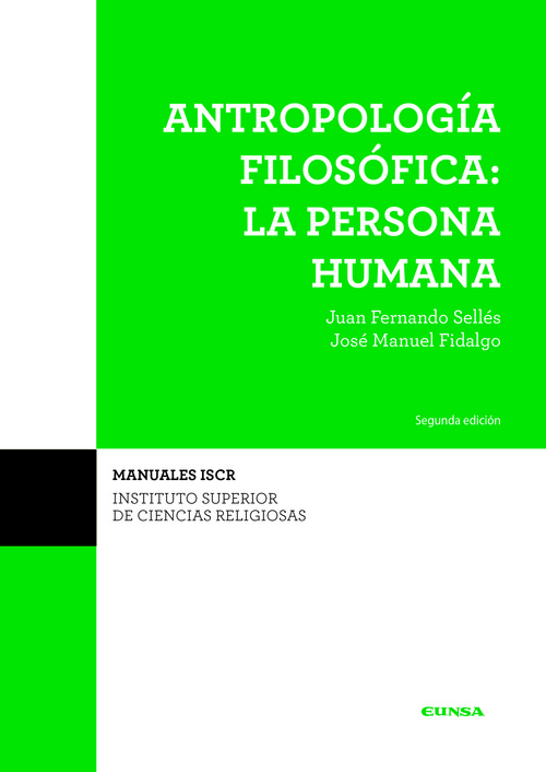 ANTROPOLOGIA FILOSOFICA PERSONA HUMANA 2�EDICION
