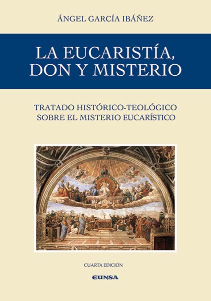 EUCARISTIA, DON Y MISTERIO, LA