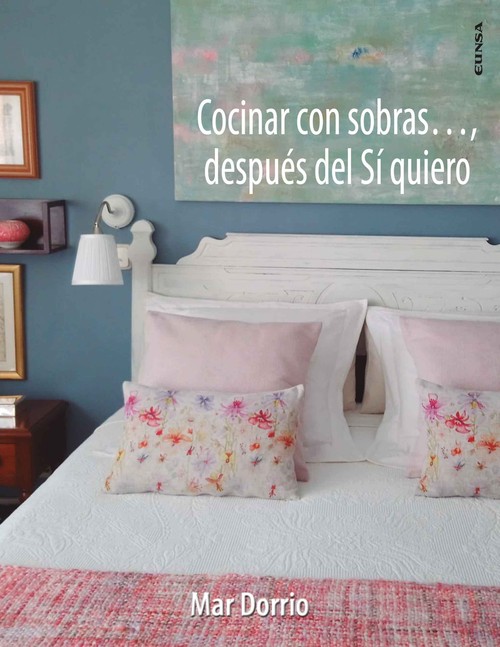 COCINAR CON SOBRAS..., DESPUES DEL SI QUIERO