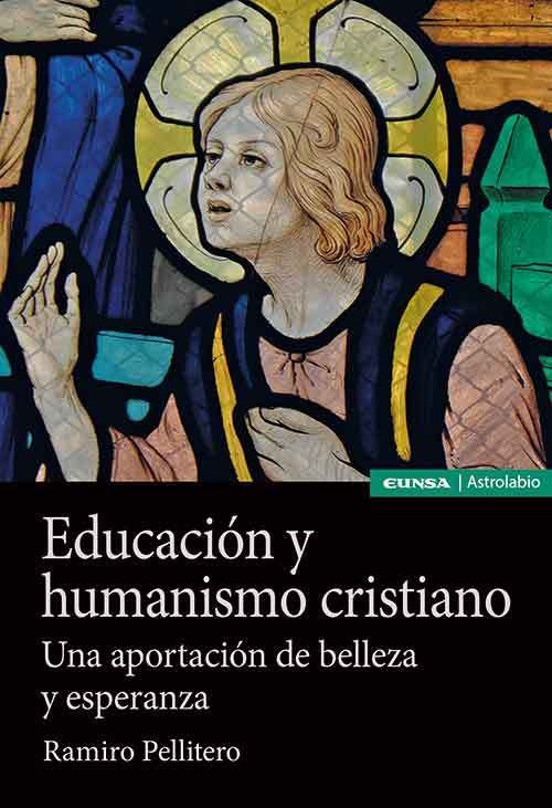 EDUCACION Y HUMANISMO CRISTIANO