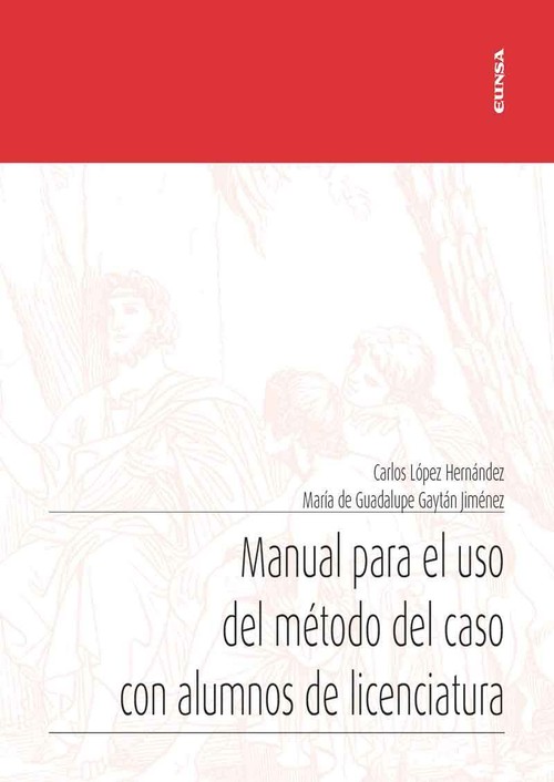 MANUAL PARA EL USO DEL METODO DEL CASO CON ALUMNOS DE LICEN