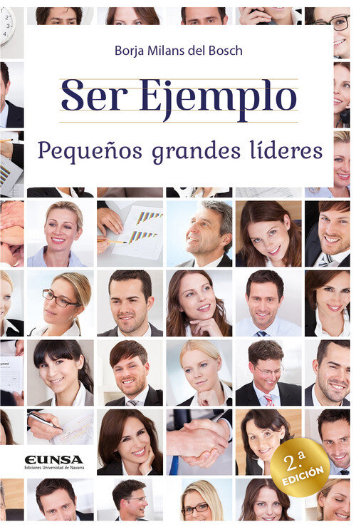 SER EJEMPLO. PEQUE�OS GRANDES LIDERES