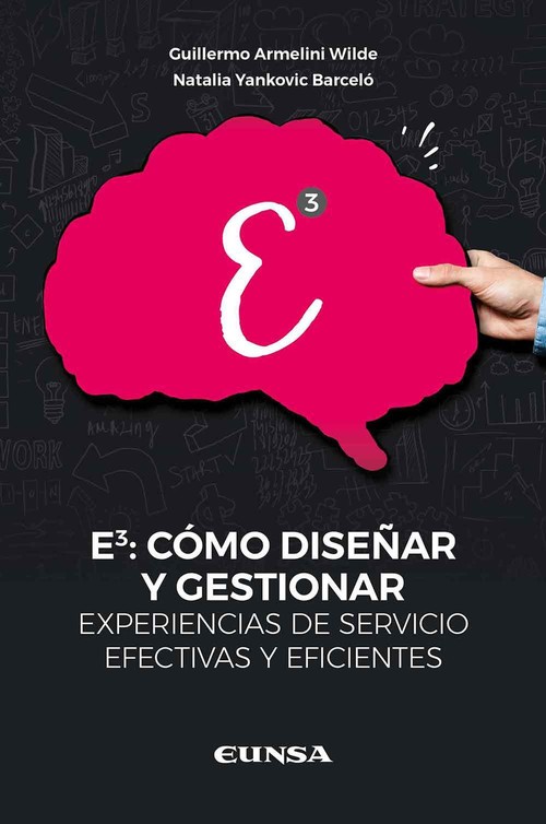 E3: COMO DISE�AR Y GESTIONAR EXPERIENCIAS DE SERVICIOS EFEC