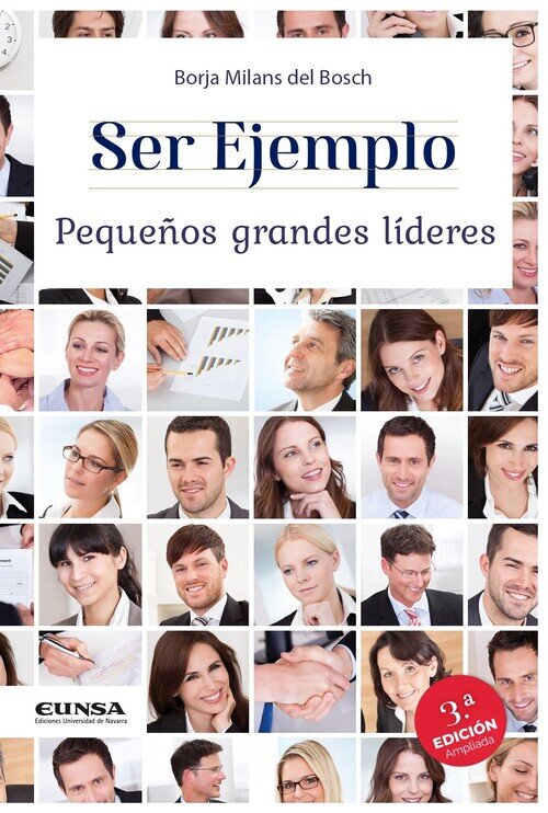 SER EJEMPLO. PEQUE�OS GRANDES LIDERES