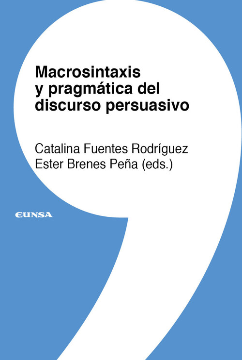 MACROSINTAXIS Y PRAGMATICA DEL DISCURSO PERSUASIVO