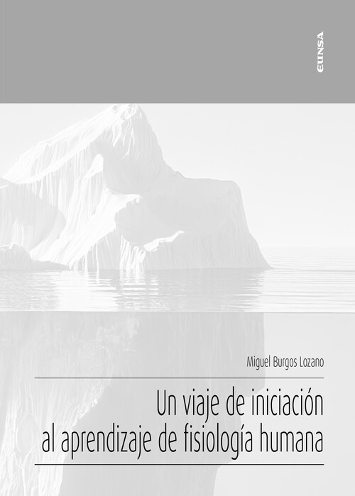 UN VIAJE DE INICIACION AL APRENDIZAJE DE LA FISIOLOGIA HUMAN