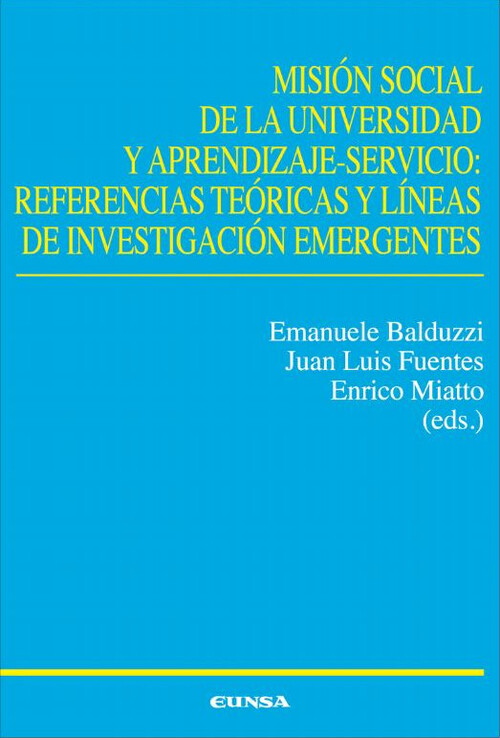 MISION SOCIAL DE LA UNIVERSIDAD Y APRENDIZAJE SERVICIO