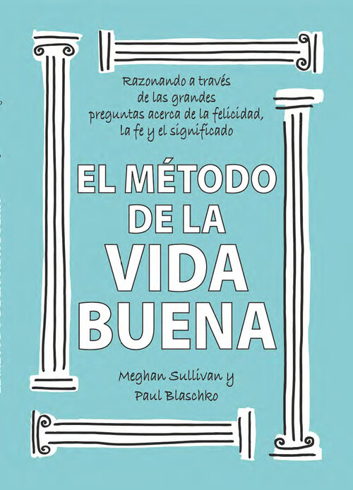 METODO DE LA VIDA BUENA, EL