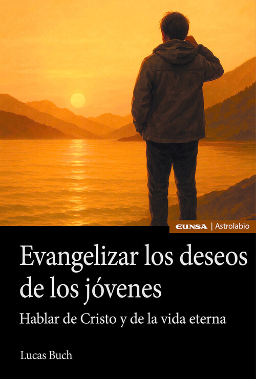 EVANGELIZAR LOS DESEOS DE LOS JOVENES
