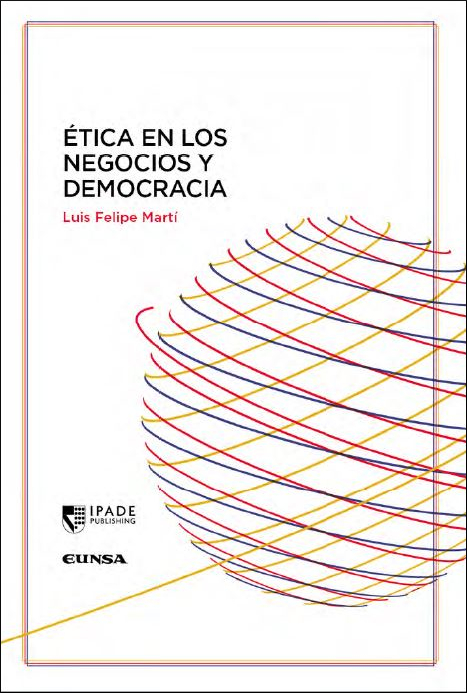 ETICA EN LOS NEGOCIOS Y DEMOCRACIA