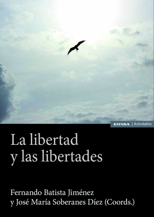 LIBERTAD Y LAS LIBERTADES, LA