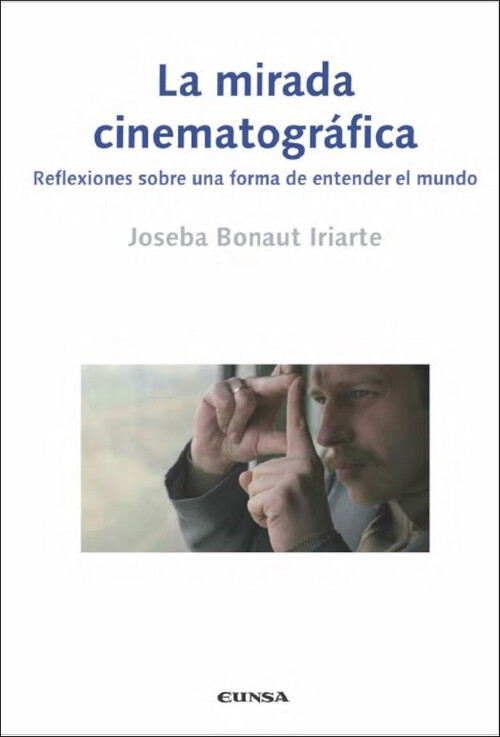 MIRADA CINEMATOGRAFICA, LA
