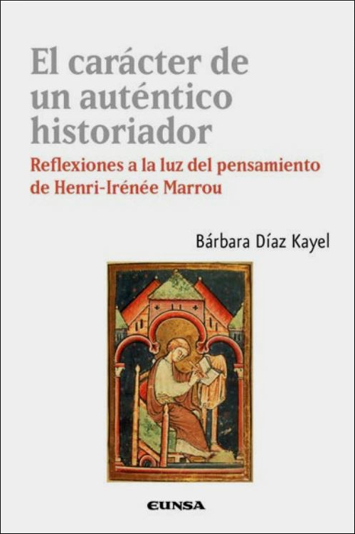 CARACTER DE UN AUTENTICO HISTORIADOR, EL