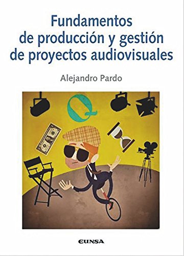 PRODUCCION EJECUTIVA DE PROYECTOS CINEMATOGRAFICOS