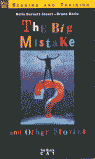 THE BIG MISTAKE. BOOK+CASSETTE