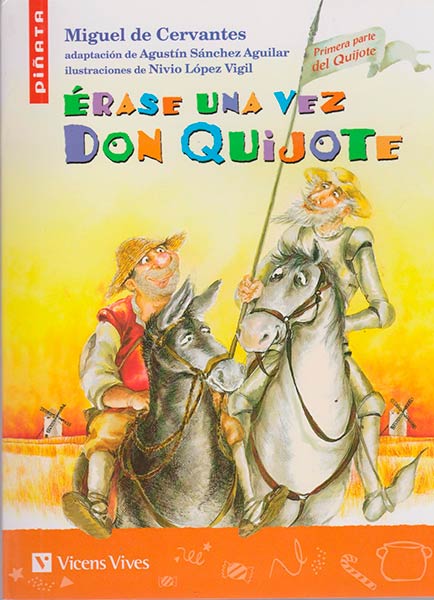 ERASE UNA VEZ DON QUIJOTE-PI�ATA