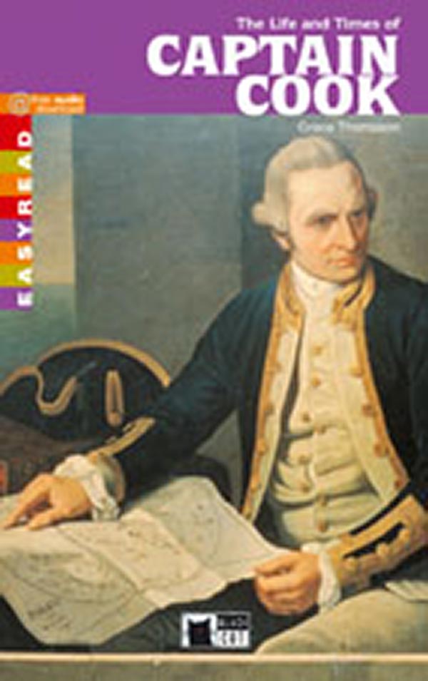 THE LIFE AND TIMES OF CAPTAIN COOK