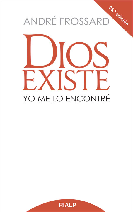 DIOS EXISTE. YO ME LO ENCONTRE