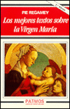 MEJORES TEXTOS SOBRE LA VIRGEN MARIA