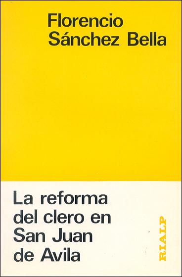 REFORMA DEL CLERO EN SAN JUAN DE AVILA