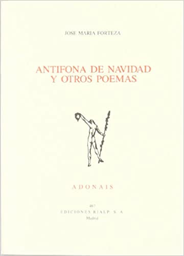ANTIFONA DE NAVIDAD Y OTROS POEMAS