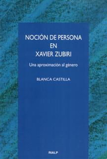 NOCION DE PERSONA EN XAVIER ZUBIRI