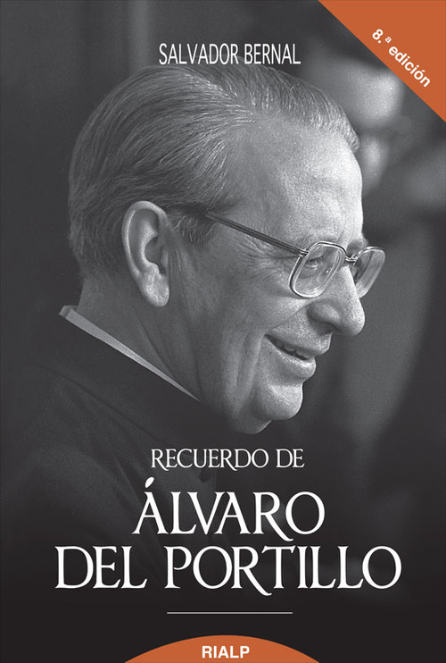 RECUERDO DE ALVARO DEL PORTILLO PRELADO