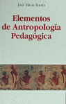 ELEMENTOS DE ANTROPOLOGIA PEDAGOGICA