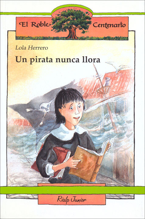 UN PIRATA NUNCA LLORA