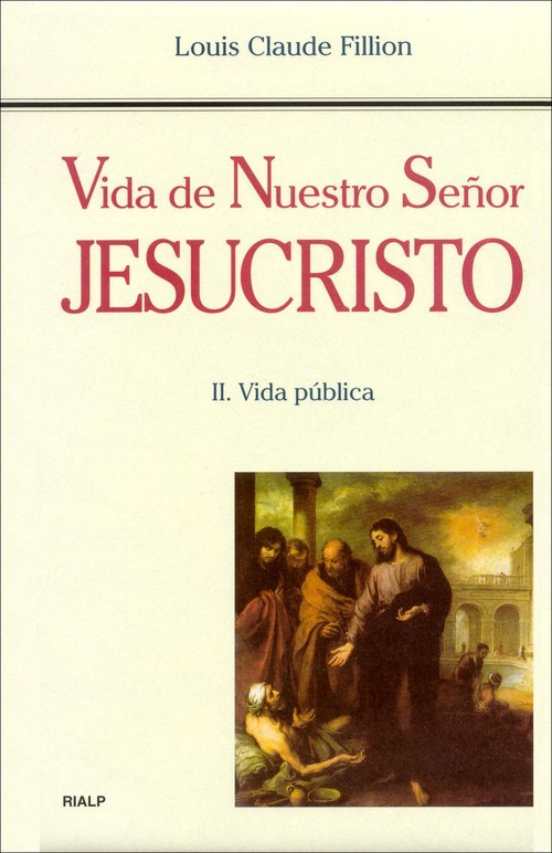 VIDA DE NUESTRO SE�OR JESUCRISTO II