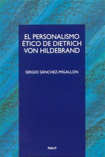 PERSONALISMO ETICO DE DIETRICH VON HILD