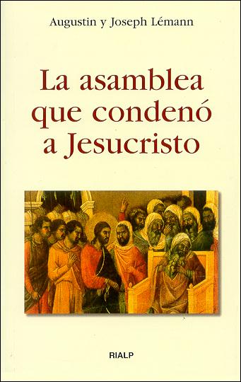 ASAMBLEA QUE CONDENO A JESUCRISTO
