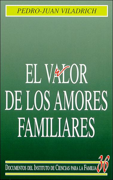 VALOR DE LOS AMORES FAMILIARES
