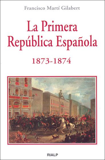 PRIMERA REPUBLICA ESPA�OLA 1873 187