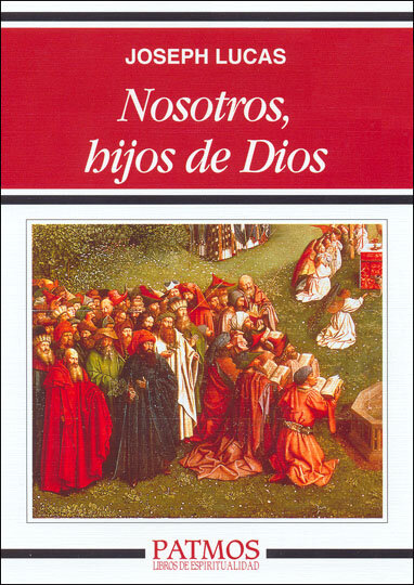 NOSOTROS HIJOS DE DIOS