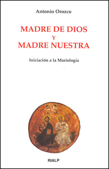 MADRE DE DIOS Y MADRE NUESTRA INICIACION