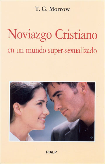 NOVIAZGO CRISTIANO EN UN MUNDO SUPER SEXUALIZADO