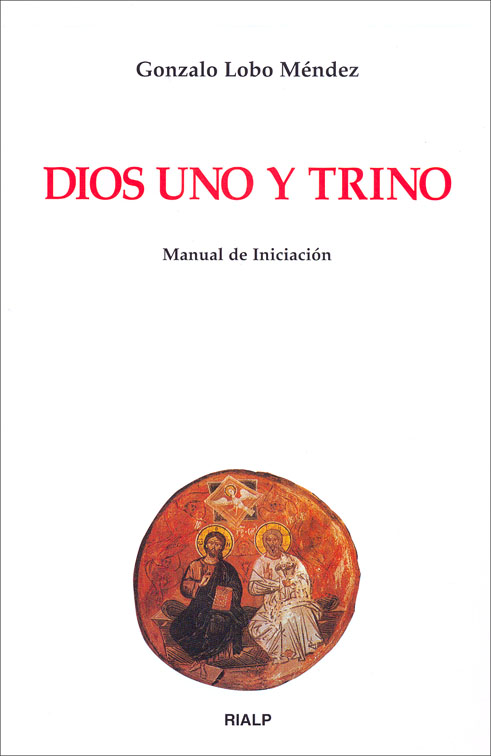 DIOS UNO Y TRINO 5'ED REVISADA Y ACTUALIZADA