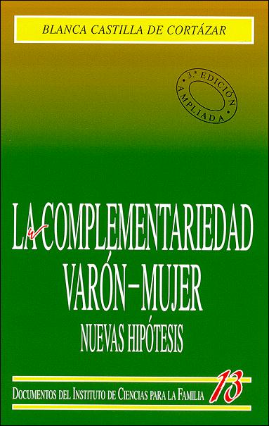 COMPLEMENTARIEDAD VARON-MUJER, NUEVAS HIPOTESIS,LA