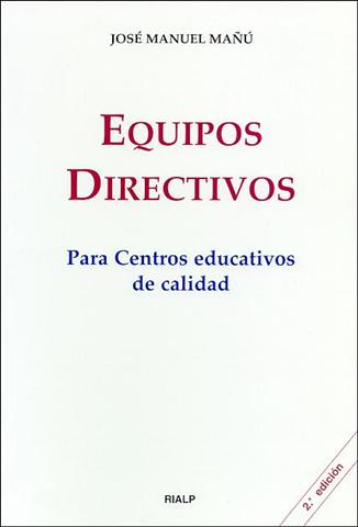 EQUIPOS DIRECTIVOS PARA CENTROS EDUCATIVOS DE CALIDAD