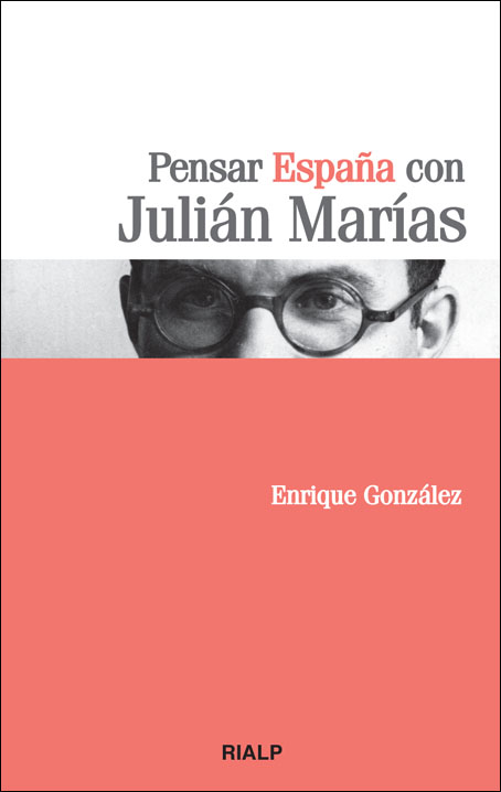 PENSAR ESPA�A CON JULIAN MARIAS