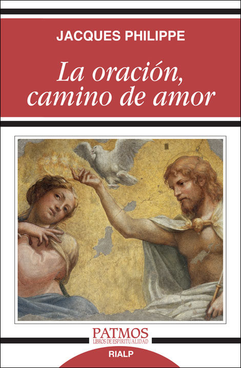ORACION, CAMINO DE AMOR,LA